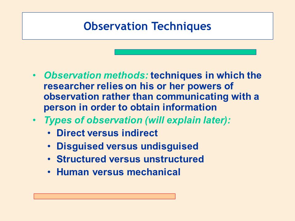 A look at structured and unstructured observation